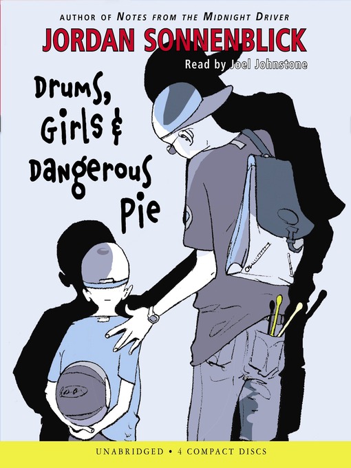 Title details for Drums, Girls, and Dangerous Pie by Jordan Sonnenblick - Wait list